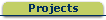 Projects
